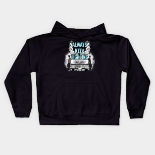 SPN. Always Keep Fighting Kids Hoodie